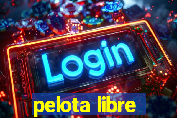 pelota libre